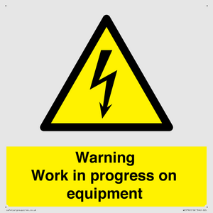 Warning Work in progress on equipment